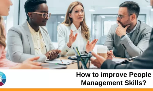 How to improve People Management Skills?