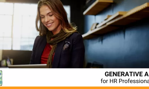 Generative AI for Human Resource Professionals