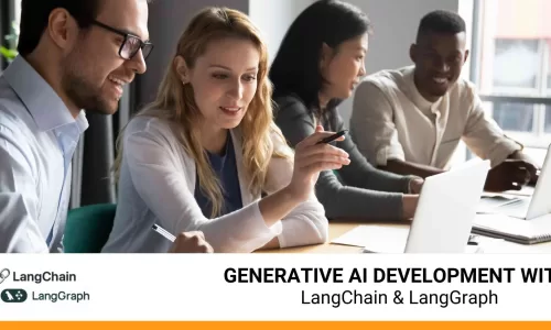 Generative AI development with LangChain & LangGraph