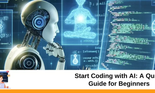 Start Coding with AI: A Quick Guide for Beginners
