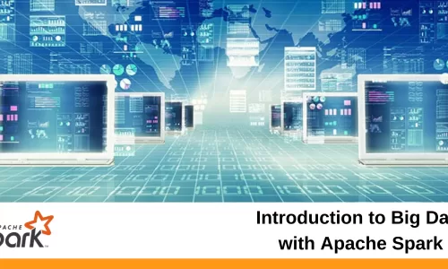 Introduction to Big Data with Apache Spark
